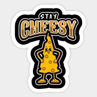 FUNNY Food Quote For Cheese Lover Gifts Sticker